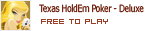 Texas HoldEm Poker - Deluxe